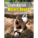 Lilah Raizel: Nature Bound