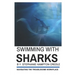 Swimming With Sharks: Navigating the Troublesome Workplace