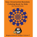 Easy Ornamental Mandala Coloring Book For Kids