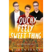 Touchy Feely Sweet Thing