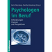 Psychologen Im Beruf: Anforderungen, Chancen Und Perspektiven