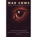 Mad Cows and Mother's Milk: The Perils of Poor Risk Communication