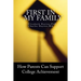 First in my Family: How parents can support college achievement