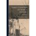 Early Chapters of Seneca History [microform]: Jesuit Missions in Sonnontouan, 1656-1684