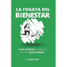 La fogata del bienestar: Cómo atizar las brasas del bienestar y encender la llama de la felicidad
