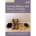 Serving Military and Veteran Families: Theories, Research, and Application