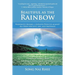 Beautiful as the Rainbow: Nashimoto Masako, a Japanese Princess Against All Odds for Love, Life, and Happiness