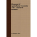 Elements of Agricultural Chemistry - In a Course of Lectures