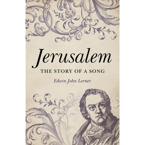 Jerusalem: The Story of a Song