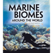 Marine Biomes Around the World
