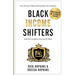Black Income Shifters: Shift Your Cashflow From Red To Black