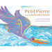 Petit Pierre and His Wild Adventure