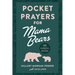 Pocket Prayers for Mama Bears: 100 Powerful Prayers