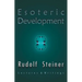 Esoteric Development: Lectures and Writings