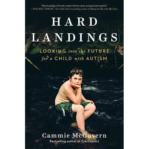 Hard Landings: Looking Into the Future for a Child with Autism