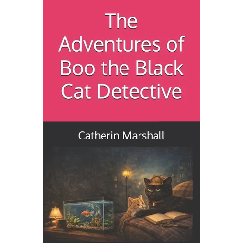 The Adventures of Boo The Black Cat Detective