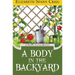 A Body in the Backyard