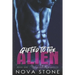 Gifted to the Alien: A Dark Sci-Fi Captive Mafia Romance
