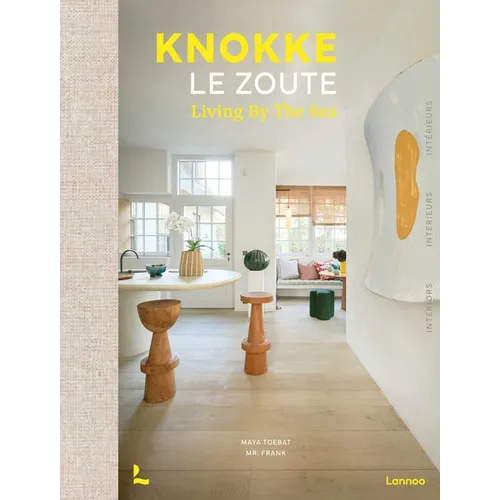 Knokke Le Zoute Interiors: Living by the Sea