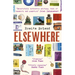 Elsewhere: One Woman, One Rucksack, One Lifetime of Travel