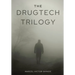 The DrugTech Trilogy
