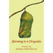 Starving in a Chrysalis