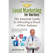 Local Marketing for Doctors: Building a 5 Star Reputation