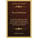 The Land Boomer: A Personal Experience Story Of The Rush Of Speculators, Homeseekers And Settlers To The Great Southwest