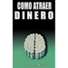 Como Atraer Dinero Por Dr.Joseph Murphy Autor de El Poder de La Mente Subconsciente