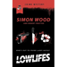 Lowlifes