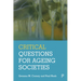 Critical Questions for Ageing Societies