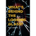 What's Behind The Looking Glass?: Book I
