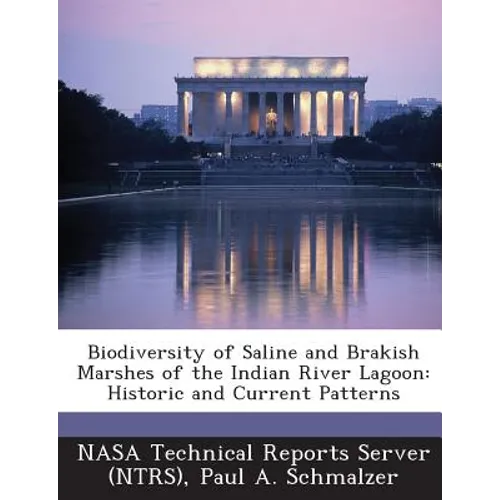 Biodiversity of Saline and Brakish Marshes of the Indian River Lagoon: Historic and Current Patterns