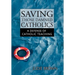 Saving Those Damned Catholics
