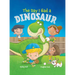 The Day I Had a Dinosaur