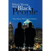 What's Wrong with Black People: What Blacks Will Not Say Publicly