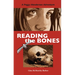 Reading the Bones: A Peggy Henderson Adventure