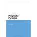 Pragmatic Particles: Findings from Asian Languages