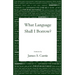What Language Shall I Borrow?