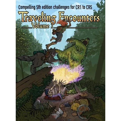 Traveling Encounters volume 1: Challenging encounters for CR 1 thru CR 5 - Hardcover