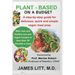 Plant-based on a budget: Over 800 delicious, quick and simple vegan meal prep