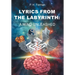 Lyrics From The Labyrinth: A Mind Unleashed