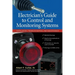 Electrician''s Guide to Control and Monitoring Systems: Installation, Troubleshooting, and Maintenance