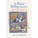 A Pious Belligerence: Dialogical Warfare and the Rhetoric of Righteousness in the Crusading Near East