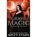 Grave Magic, The Accidental Reaper Paranormal Urban Fantasy Series, Book 5