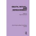 Death, Ritual, and Bereavement