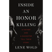 Inside an Honor Killing: A Father and a Daughter Tell Their Story