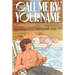 Call Me by Your Name: The Graphic Novel
