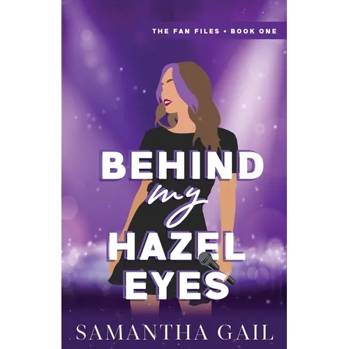 Behind My Hazel Eyes