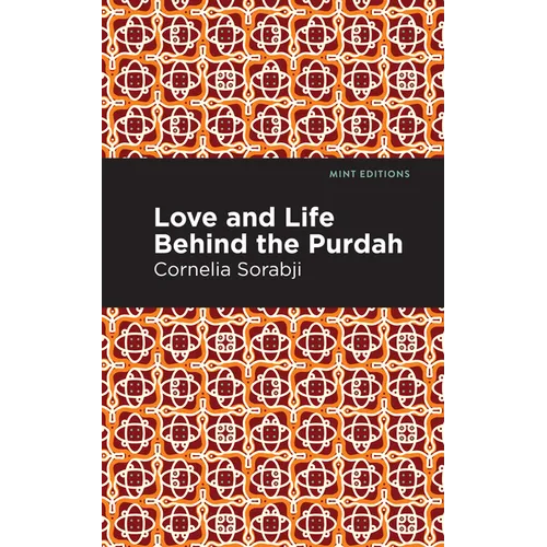 Love and Life Behind the Purdah